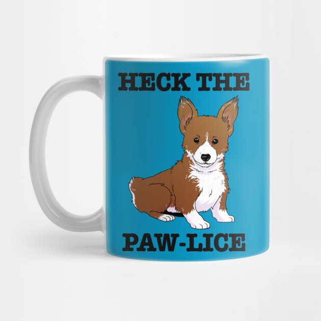 Heck The Paw-Lice by Scott's Desk